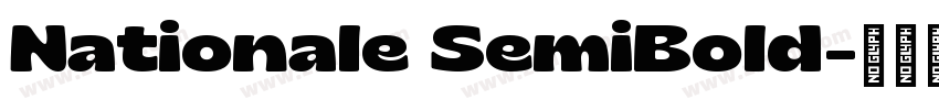 Nationale SemiBold字体转换 Nationale SemiBold字体转换
